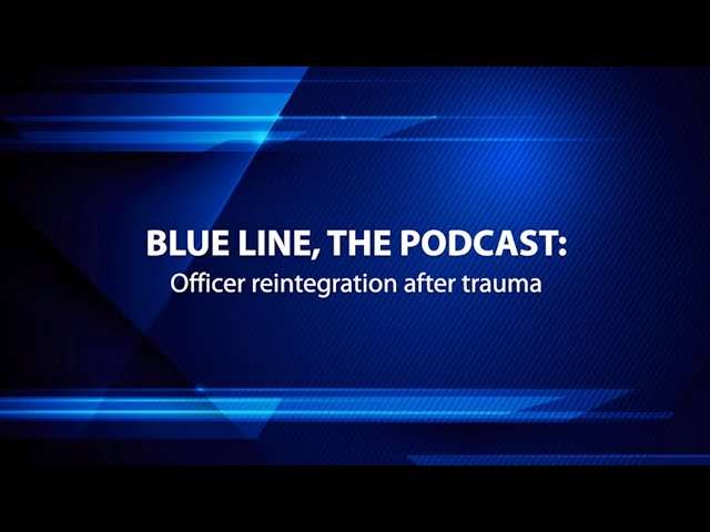 Blue Line, the Podcast